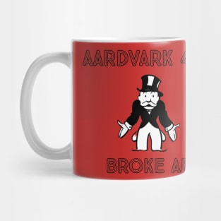 AARDVARK 4X4 - Broke AF Mug